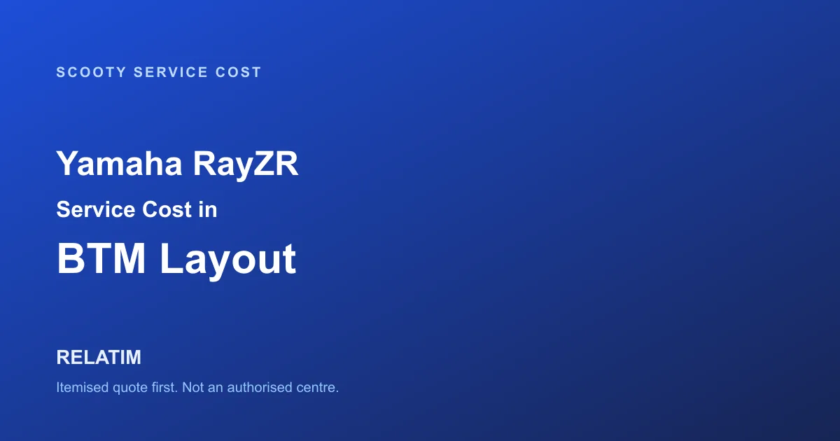Yamaha RayZR Service Cost in BTM Layout, Bangalore